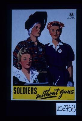 Soldiers without guns