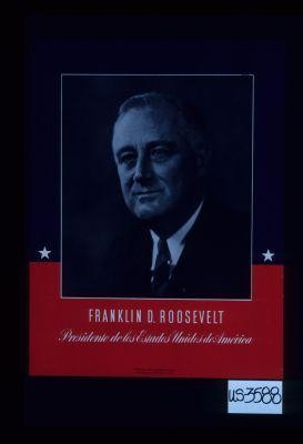 Franklin D. Roosevelt, Presidente de los Estados Unidos de America