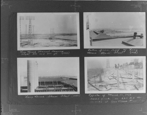 Long Beach Channel Towers. ; Long Beach Harbor from roof of LBSP. ; Long Beach Steam Plant. ; Effects of 3-10-1933 earthquake, LBSP