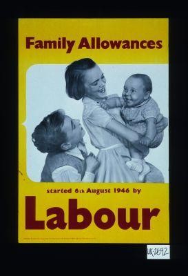 Family allowances stated 6th August 1946 by Labour
