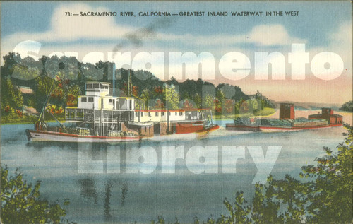Sacramento River, California - Greatest Inland Waterway in the West