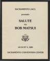 Sacramento JACL presents salute to Bob Matsui