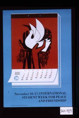 November 10-17: International Student Week for Peace and Friendship