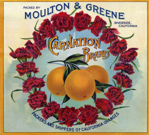 Crate label, "Carnation Brand." Moulton & Greene, Riverside, California