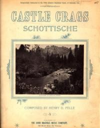 Castle crags : schottische / composed by Henry D. Pelle