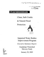 Clean, Safe Creeks & Natural Flood Protection Impaired Water Bodies Improvement Program : Guadalupe Watershed Mercury Study