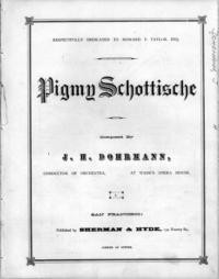 Pigmy schottische / composed by J. H. Dohrmann