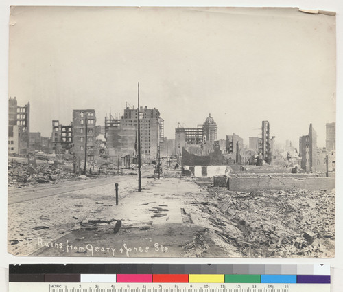 S.F. Ruins from Geary and Jones Sts. [Call Building, background right. San Francisco. 1906. Photo by Florey.]