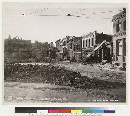 Montgomery St. north from Washington St. May 22, 1906. [No. 245.]
