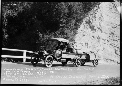 PL&P Ford auto truck #72 and trailier on Newhall Grade hauling 4100 lbs to Bailey's Patrol Station