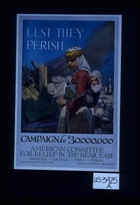 Lest they perish. Campaign for $30,000,000