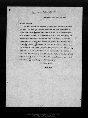Letter from John Muir to [Henry Fairfield] Osborn, 1899 Apr 10