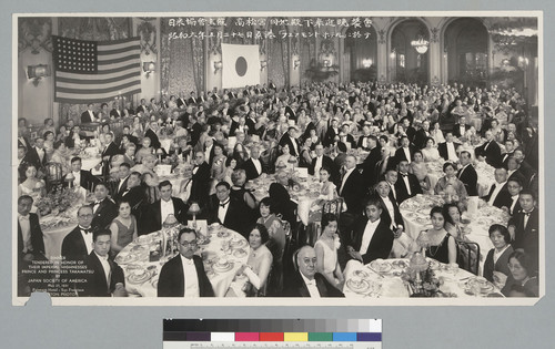 Dinner tendered in honor of their Imperial Highnesses Prince and Princess Takamamtsu by Japanese Society of America. May 27, 1931. Fairmont Hotel - San Francisco. Morton Photo