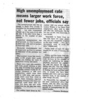 High unemployment rate means larger work force, not fewer jobs, official say