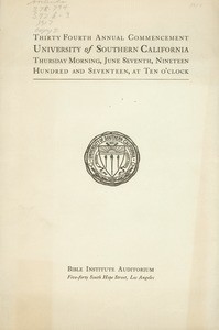 Commencement program, USC (34th: 1917: Bible Institute Auditorium)
