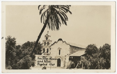 San Diego Mission and palm… planted 1969