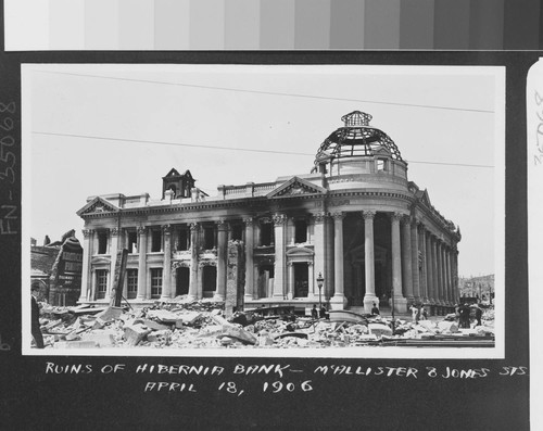 Ruins of Hibernia Bank--McAllister & Jones Sts. April 18, 1906