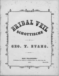Bridal veil schottische / by Geo. T. Evans