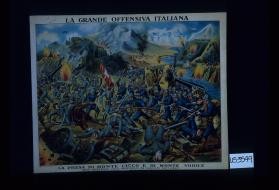 La grande offensiva Italiana. La presa di Monte Cucco e di Monte Vodice