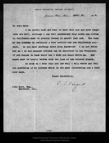Letter from C[harles] S[prague] Sargent to John Muir, 1906 Apr 23