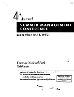 4th Annual Summer Management Conference. September 10-13, 1952, Yosemite National Park, California, Institute of Industrial Relations, The Schools of Business Administration, Berkeley and Los Angeles, University Extension, University of California