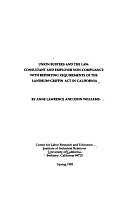 Union Busters and the Law: Consultant and Employer Non-Compliance with Reporting Requirements of the Landrum-Griffin Act in California, by Ann Lawrence and John Williams. Center for Labor Research and Education, Spring 1983