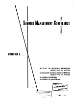 Summer Management Conference, Workbook 6, Yosemite, 1954, Institute of Industrial Relations, Berkeley and Los Angeles, Schools of Business Administration, Berkeley and Los Angeles, University Extension, University of California