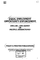 Equal Employment Opportunity Enforcement; One-Law - One Agency or Multiple Jurisdictions? Policy and Practice Publications, University of California, Los Angeles, Institute of Industrial Relations