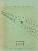 Impasse Resolution in Public Sector Interest Disputes, Prepared by and under the Supervision of James Gallagher. Institute of Industrial Relations, University of California, Los Angeles