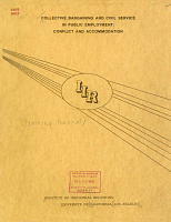 Collective Bargaining and Civil Service in Public Employment: Conflict and Accommodation, Prepared under the Supervision of Paul Prasow. Institute of Industrial Relations, University of California, Los Angeles