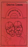 Creative Careers: Minorities in the Arts, by Paul Bullock. Institute of Industrial Relations, University of California, Los Angeles