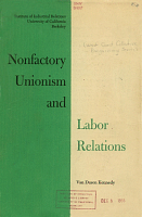 Nonfactory Unionism and Labor Relations, by Van Dusen Kennedy