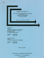 Working Paper Series - No. 255, The Collective Bargaining Relationship, Revised Chapter 13 of Human Resource Management: An Economic Approach, by David Lewin and Daniel J.B. Mitchell, Draft: June 1993