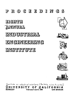 Proceedings, Eighth Annual Industrial Engineering Institute, February 3 and 4, 1956, University of California, Berkeley and Los Angeles