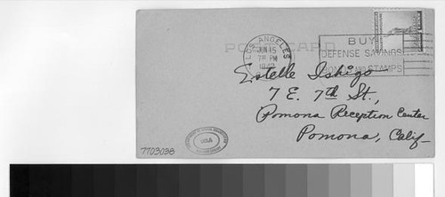 Postcard, 1942 June 15, Los Angeles, Calif. to Estelle Ishigo, Pomona Reception Center, Pomona, Calif