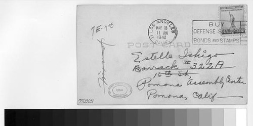 Postcard, 1942 May 18, Los Angeles, Calif. to Estelle Ishigo, Pomona Assembly Center, Pomona, Calif