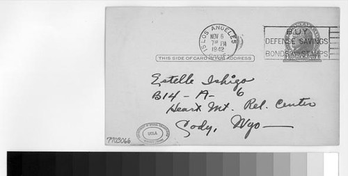 Postcard, 1942 November 6, Los Angeles, Calif. to Estelle Ishigo, Heart Mountain Relocation Center, Cody, Wyo