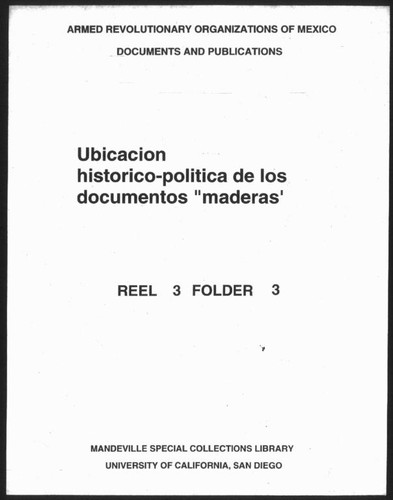 Ubicación histórico–política de los documentos"Maderas"