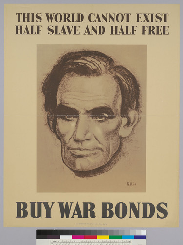 This world cannot exist half slave and half free: Buy War Bonds