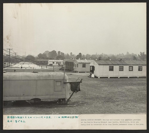Trailer and barrack type quarters provided at the Lomita Housing Project near Lomita, California, which are being used by returnees while they locate permanent homes in the area. Photographer: Parker, Tom Lomita, California