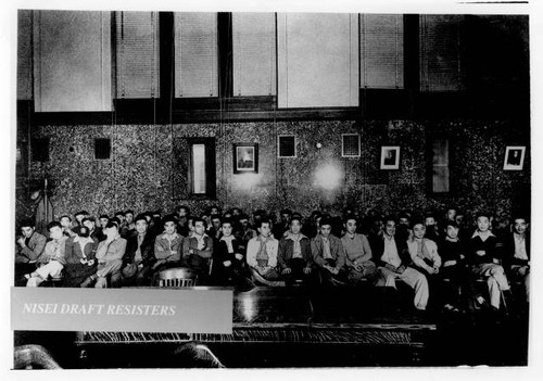 Nisei draft resisters at Heart Mountain Relocation Center