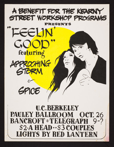 A benefit for the Kearny Street Workshop Programs presents "Feelin' Good"