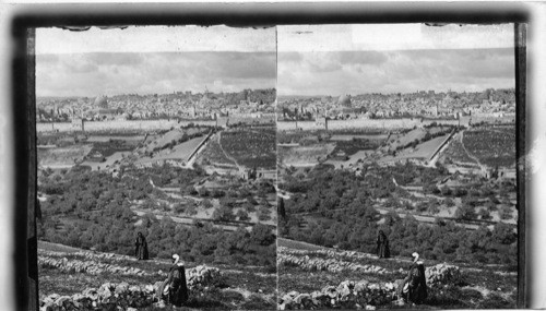 Jerusalem from the side of Mt. Olivet, Palestine