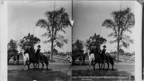 Unveiling Washington Monument, Pa, Philadelphia. Governor of Delaware