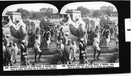 Inscribed in recto: 9056. ORNAMENTAL CARRIAGES, or SEDAN CHAIRS, at BENARES, INDIA. Borne by coolies, and mostly used at festivals and processions