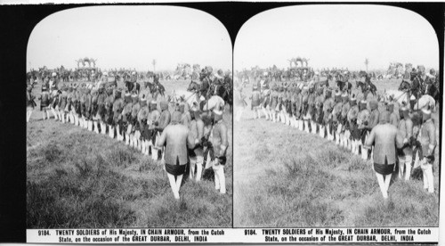 Inscribed in recto: 9184. TWENTY SOLDIERS of His Majesty, IN CHAIN ARMOUR, from the Cutch State, on the occasion of the GREAT DURBAR, DELHI, INDIA