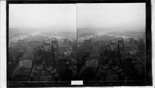 Birds-eye view of Pittsburgh from Grant Building. Pittsburgh, Pa