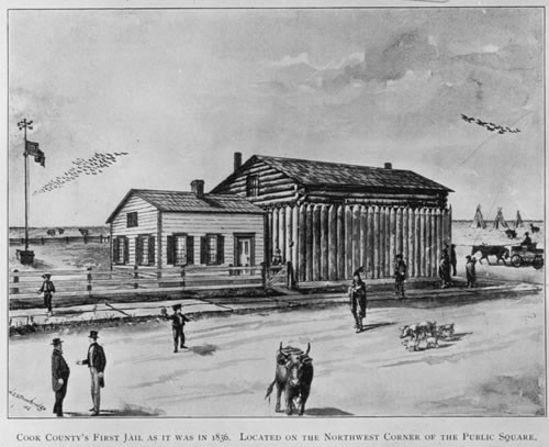 Cook County's first Jail as it was in 1836 - Located on the Northwest Corner of the Public Square, Chicago