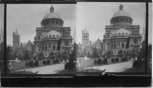 The Mother Church of Christian Science, Boston, Mass