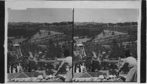 Gethsemane Road to St. Stephen’s Gate, Thronged with Pilgrims, West from Olivet